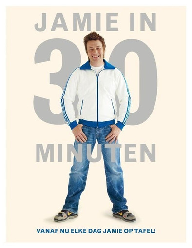 Jamie Oliver in 30 minuten - Jamie Oliver is nooit meer leverbaar