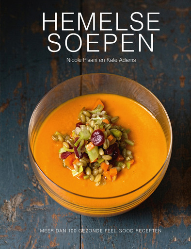 Hemelse Soepen - N. Pisani &amp; K. Adams is nooit meer leverbaar