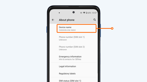 3. Under the device name, you see which Motorola smartphone you have.
