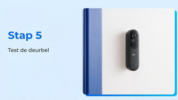 Stap 5: test de deurbel