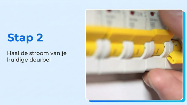 Stap 2: haal de stroom van je huidige deurbel