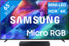 Samsung Micro RGB 65" R85H (2026) + Samsung HW-S60D Zwart (2024)