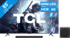 TCL QD Mini-led 85" T8D (2026) + TCL A65K