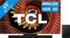 TCL 65 inches QD Mini-LED C81K 4K (2025) + TCL Q75H
