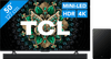TCL 50" QD Mini-led C61K (2025) + TCL Q65H
