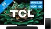 TCL 65" QD Mini-led C71K 4K (2025) + TCL Q75H