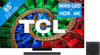 TCL RGB Mini-led 75" RM7L (2026) + TCL A65K