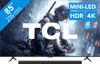 TCL QD Mini-led 85" T8D (2026) + TCL Q75K