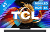 TCL SQD Mini-led 65" 80L (2026) + TCL Q75K