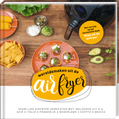 Wereldsmaken uit de airfryer (NL) Cookbook for frying